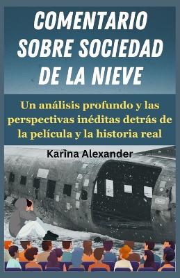 Book cover for Comentario Sobre Sociedad de la Nieve