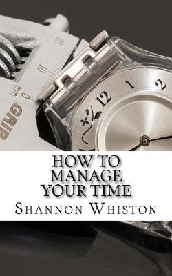 Book cover for How to Manage Your Time