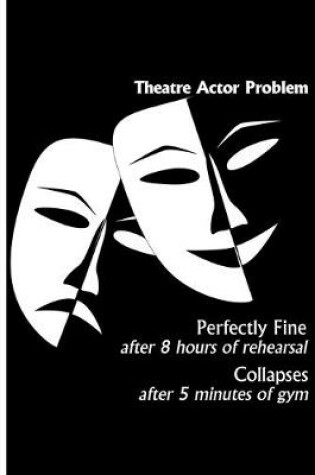 Cover of Theatre Actor Problem