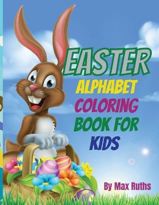 Book cover for Easter Alphabet Coloring Book For Kids