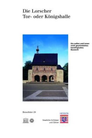Cover of Die Lorscher Tor- Oder Konigshalle