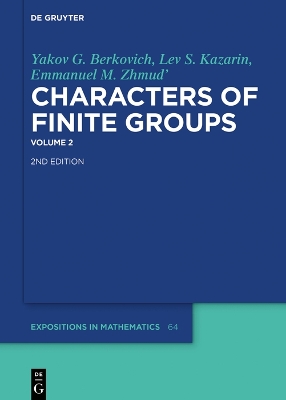 Cover of Yakov G. Berkovich; Lev S. Kazarin; Emmanuel M. Zhmud': Characters of Finite Groups. Volume 2