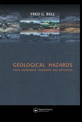 Book cover for Geological Hazards: Their Assessment, Avoidance and Mitigation