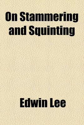 Book cover for On Stammering and Squinting