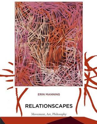 Book cover for Relationscapes: Movement, Art, Philosophy