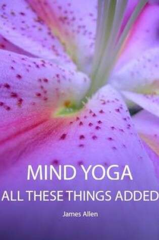 Cover of Mind Yoga - All These Things Added