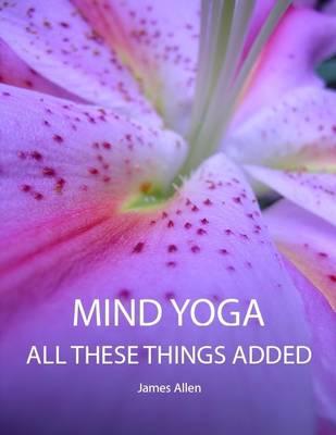 Book cover for Mind Yoga - All These Things Added