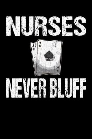 Cover of Nurses Never Bluff