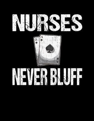 Book cover for Nurses Never Bluff