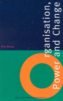 Book cover for Organisation, Power and Change