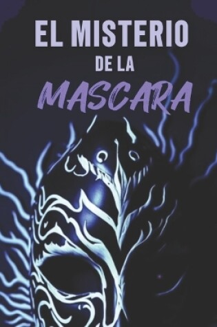 Cover of El Misterio de la Máscara