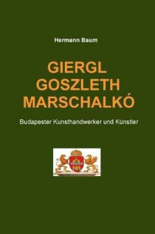 Cover of Giergl Goszleth Marschalkó