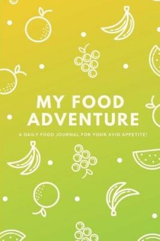 Cover of My Food Adventure