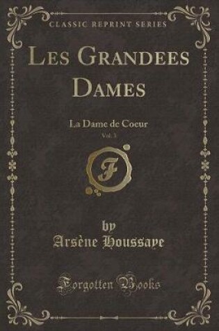 Cover of Les Grandees Dames, Vol. 3