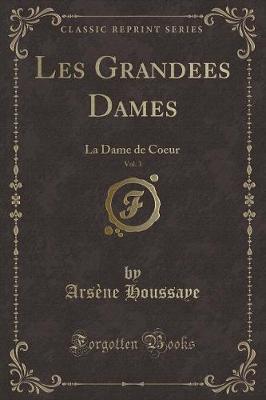 Book cover for Les Grandees Dames, Vol. 3