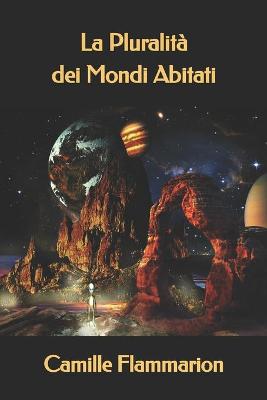 Cover of La Pluralita dei Mondi Abitati