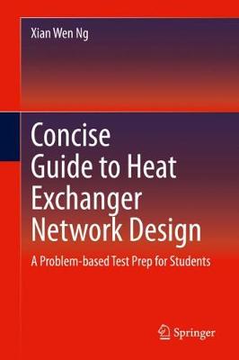 Book cover for Concise Guide to Heat Exchanger Network Design