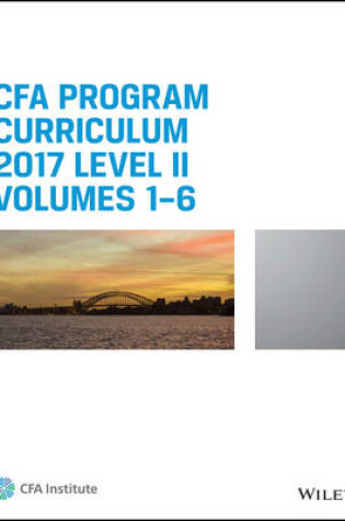 Cover of CFA Program Curriculum 2017 Level II, Volumes 1 - 6