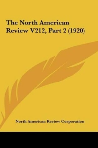 Cover of The North American Review V212, Part 2 (1920)