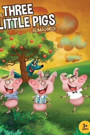 Cover of Three Little Pigs Reimagined