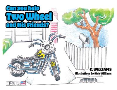 Book cover for Can You Help Two Wheel and His Friends?