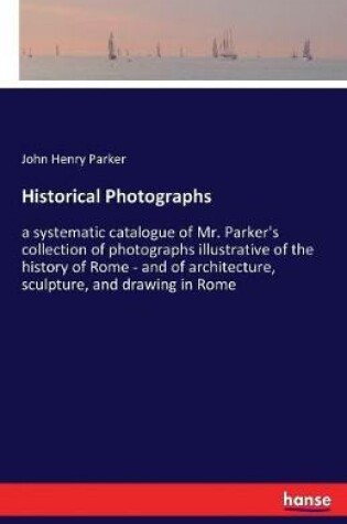 Cover of Historical Photographs