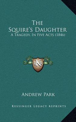 Book cover for The Squire's Daughter