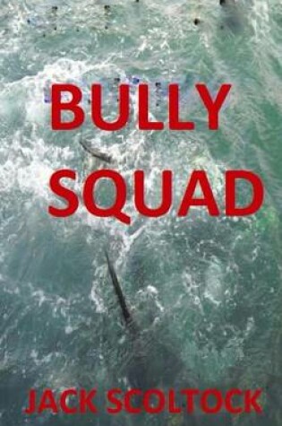 Cover of Bully Squad