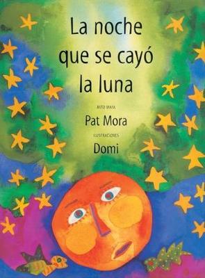 Cover of La Noche Que Se Cay� La Luna