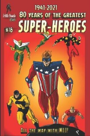 Cover of 80 Years of The Greatest Super-Heroes #18