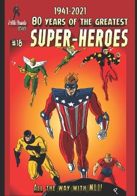 Book cover for 80 Years of The Greatest Super-Heroes #18