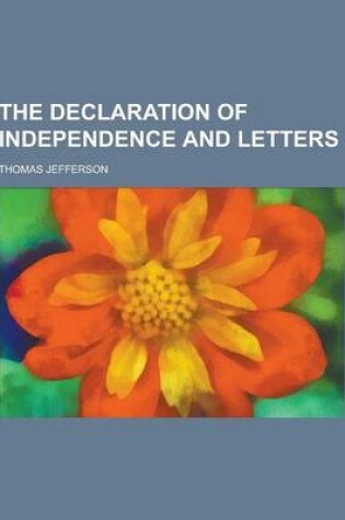 Cover of The Declaration of Independence and Letters