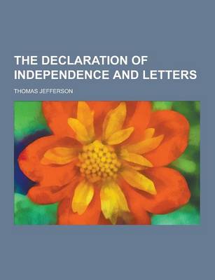 Book cover for The Declaration of Independence and Letters