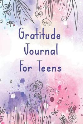 Book cover for Gratitude Journal for Teens