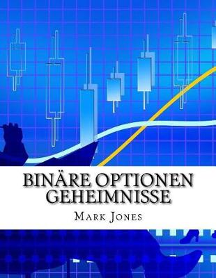 Book cover for Binare Optionen Geheimnisse