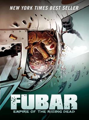 Book cover for FUBAR: Empire of the Rising Dead