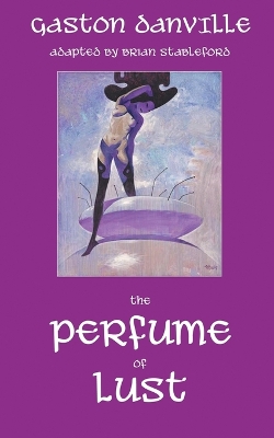 Book cover for The Perfume of Lust