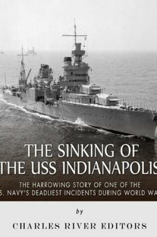 Cover of The Sinking of the USS Indianapolis