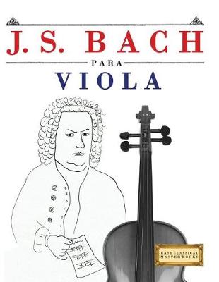 Book cover for J. S. Bach Para Viola