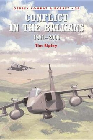 Cover of Conflict in the Balkans 1991-2000