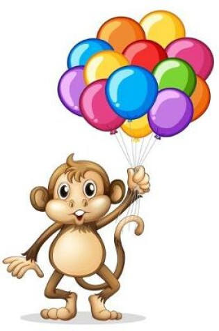 Cover of Cute Monkey with Colorful Balloons - Blank Lined Notebook