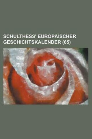 Cover of Schulthess' Europaischer Geschichtskalender (65)