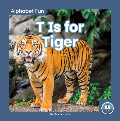 Book cover for Alphabet Fun: T is for Tiger
