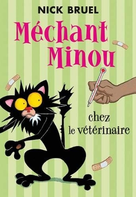 Cover of Méchant Minou Chez Le Vétérinaire