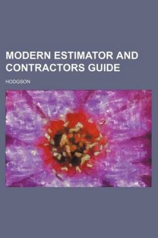 Cover of Modern Estimator and Contractors Guide