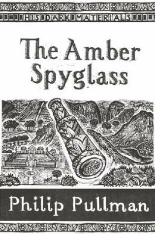 #3 The Amber Spyglass: Collector's Ed