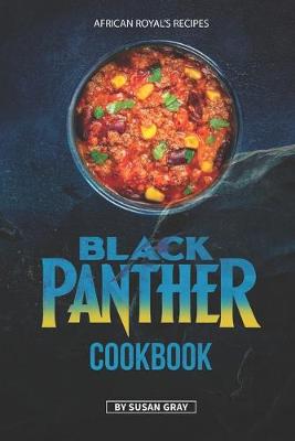 Book cover for Black Panther Cookbook