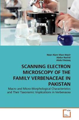 Book cover for Scanning Electron Microscopy of the Family Verbenaceae in Pakistan