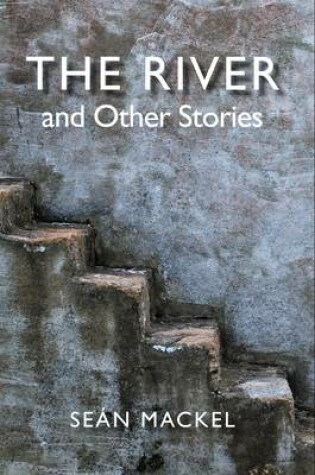 Cover of The River and Other Stories