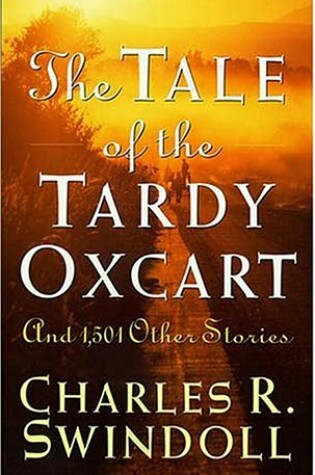 Cover of The Tale of the Tardy Oxcart and 1, 501 Other Stories